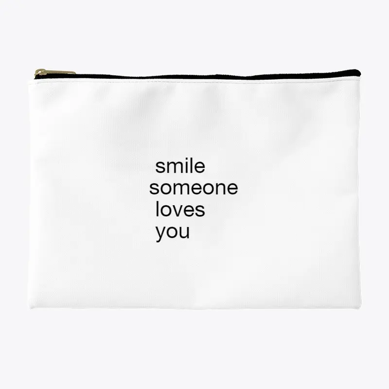 Smile Someone Loves You